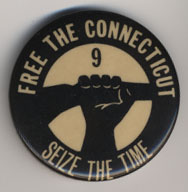 Free the Connecticut 9…Seize the Time