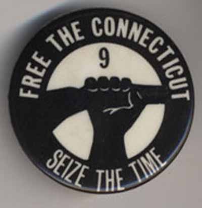 Free the Connecticut 9…Seize the Time