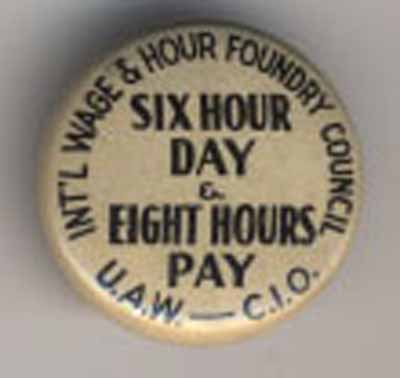 Six Hour Day & Eight Hours Pay