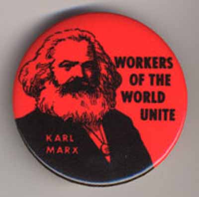 Workers of the World Unite…Karl Marx  (red background)