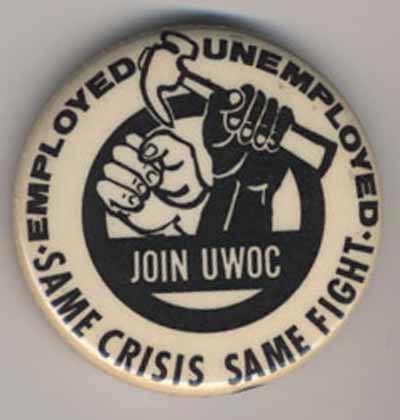 Employed Unemployed-Same Crisis Same Fight-Join UWOC