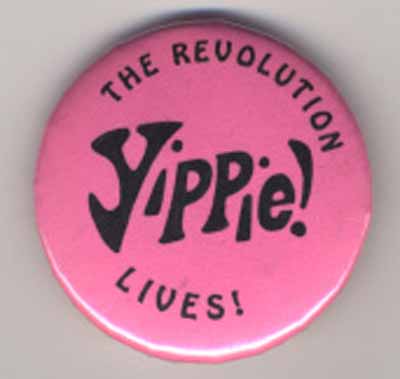 Yippie! The Revolution Lives!