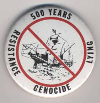 500 Years…Resistance…Genocide…Lying