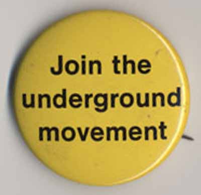 Join the Underground Movement