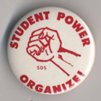 Student Power…Organize!  SDS