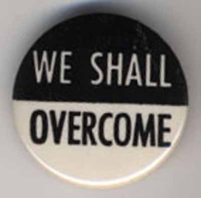 We Shall Overcome