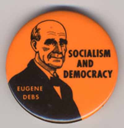 Socialism and Democracy…Eugene Debs