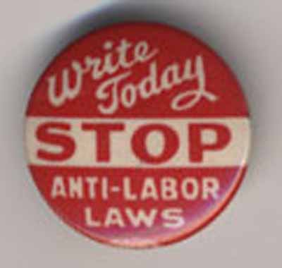 Write Today…Stop Anti-Labor Laws