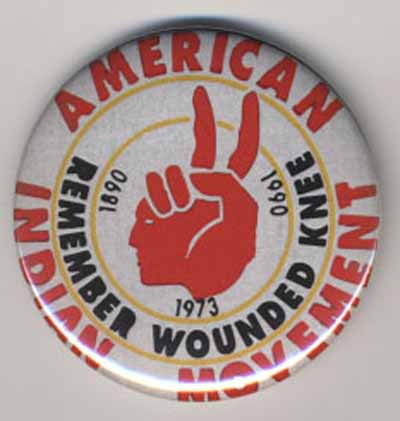American Indian Movement…Remember Wounded Knee