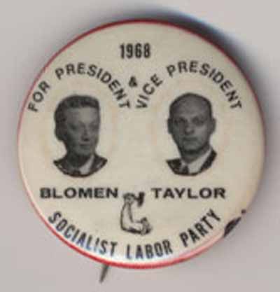 Blomen Taylor…Socialist Labor Party 1968