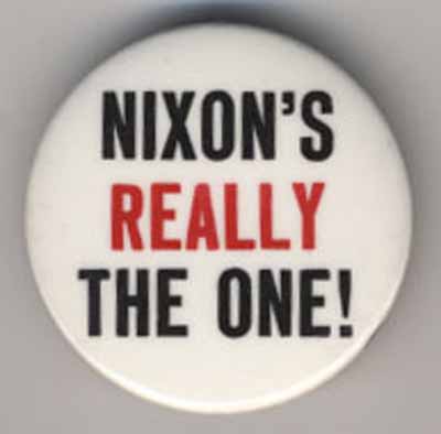 Nixon’s Really the One!
