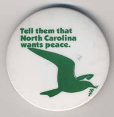 Tell Them That North Carolina Wants Peace