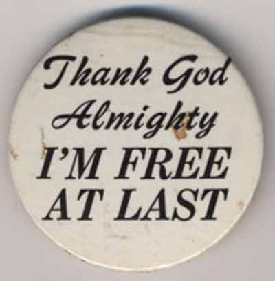 Thank God Almighty I’m Free at Last