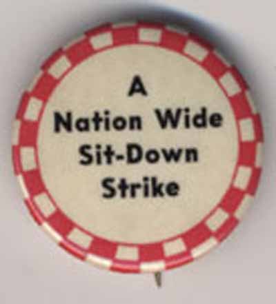 A Nation-Wide Sit Down Strike