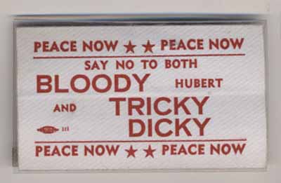 Say No to Both Bloody Hubert and Tricky Dicky