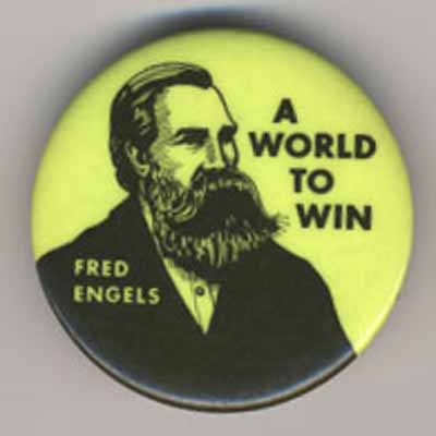 A World to Win…Fred Engels