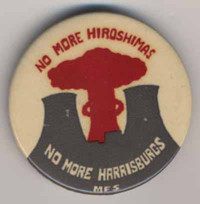 No More Hiroshimas…No More Harrisburgs