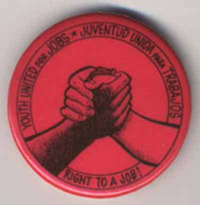 Youth United for Jobs Juventud Unida Para Trabajos Right to a Job!