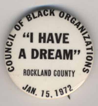 “I Have a Dream”  Council of Black Organizations  Rockland County Jan. 15, 1972