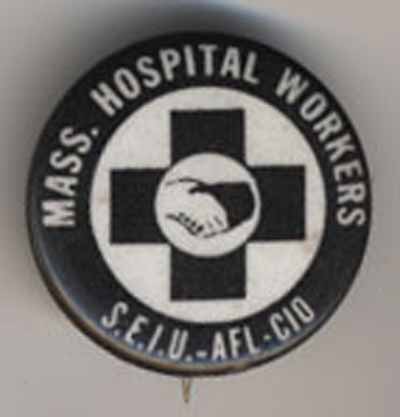 Massachusetts Hospital Workers  S.E.I.U. – AFL-CIO