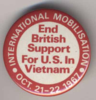End British Support for US in Vietnam …International Mobilisation Oct. 21-22, 1967