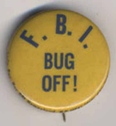 F.B.I. Bug Off!