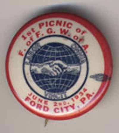 1st Picnic of F. of F. G. W. of A.  June 2nd. 1934 Ford City, PA. Labor Omnia Vincit