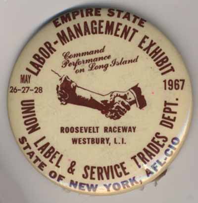 Empire State Labor-Management Exhibit May 26-27-28, 1967  Command Performance on Long Island Roosevelt Raceway Westbury, L.I. State of New York, AFL-CIO