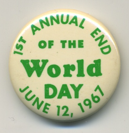 First Annual End of the World Day June 12, 1967