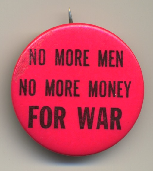 No More Men No More Money For War