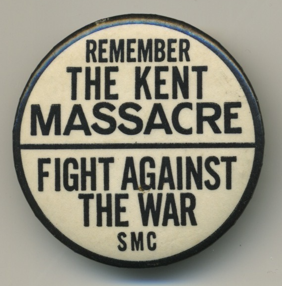 Remember the Kent State Massacre Fight Against the War SMC