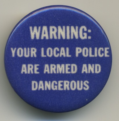 Warning: Your Local Police Are Armed and Dangerous