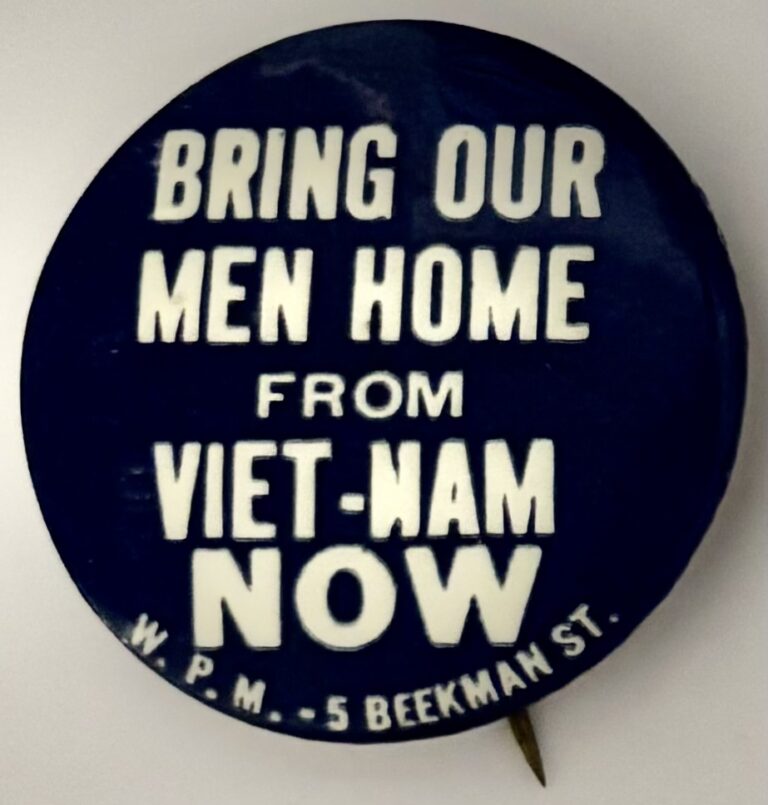 Bring Our Men Home From Vietnam Now W.P.M. 5 Beekman St.