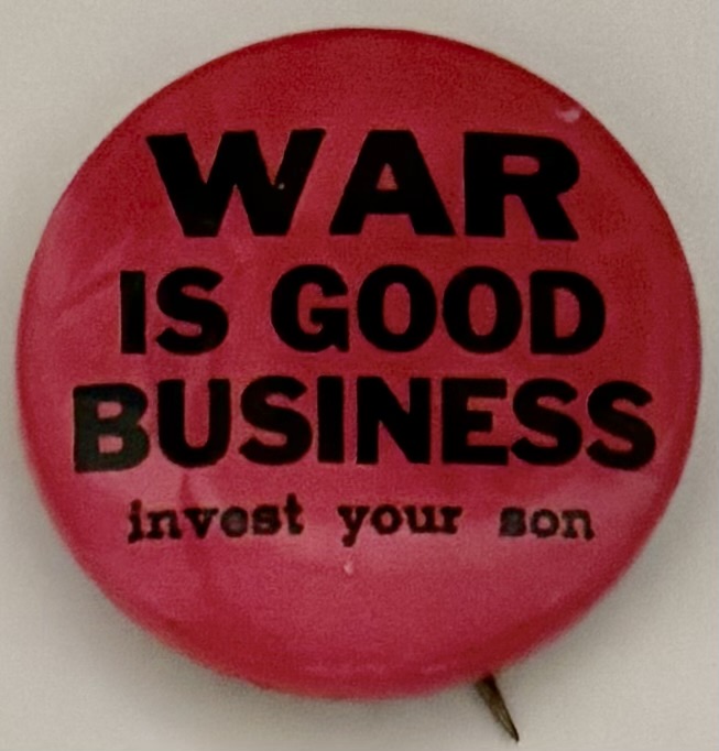 War is Good Business Invest Your Son (1)