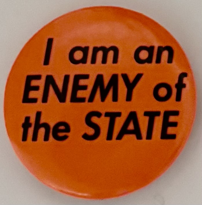 I Am An Enemy of the State