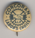Corcoran Labor’s Choice