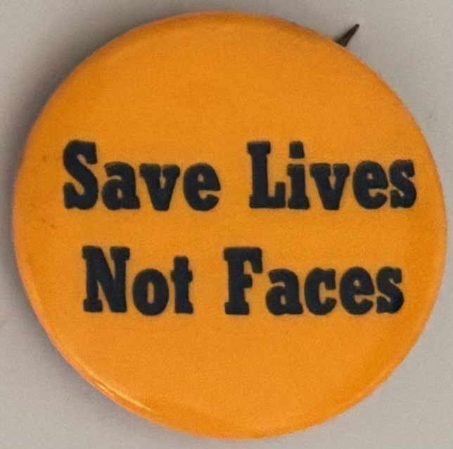 Save Lives, Not Faces