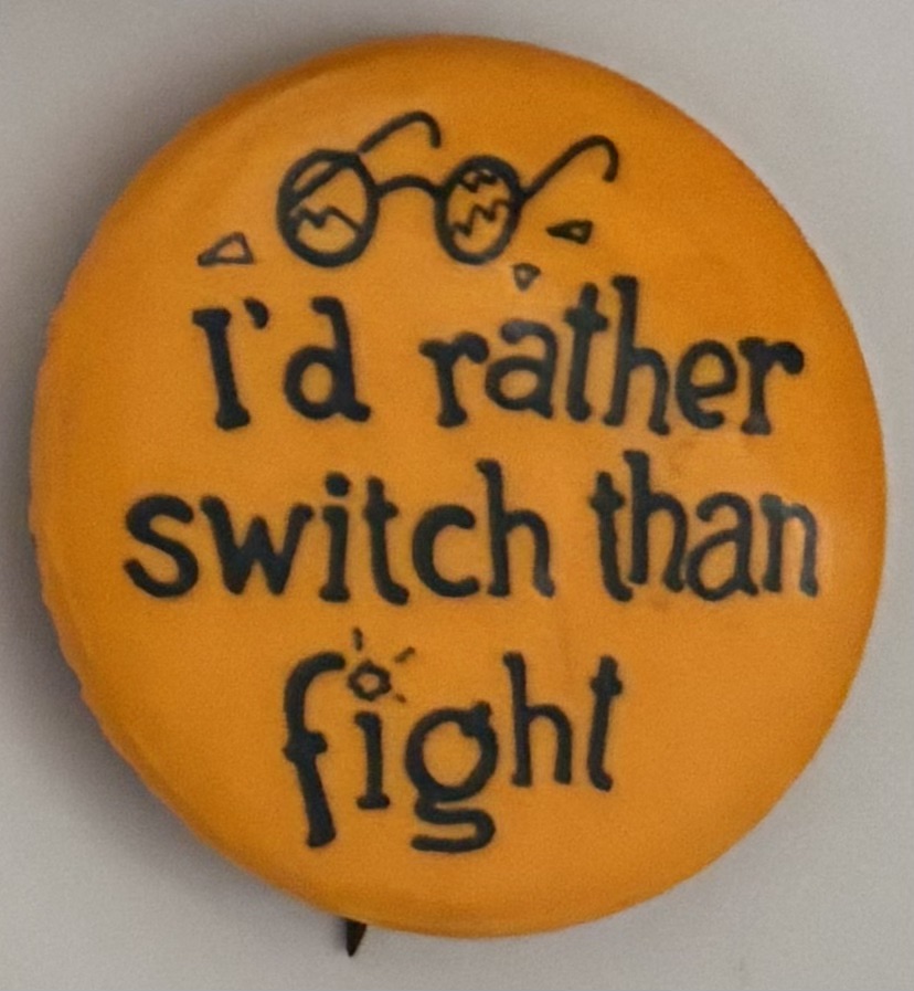 I’d Rather Switch Than Fight