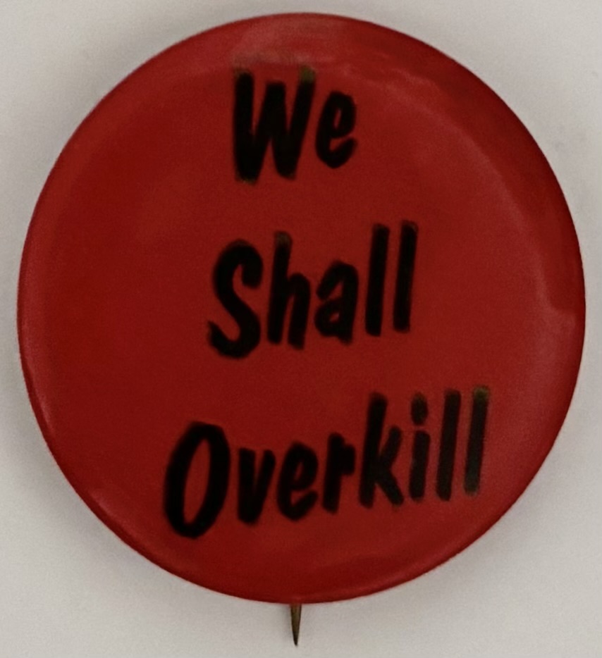 We Shall Overkill