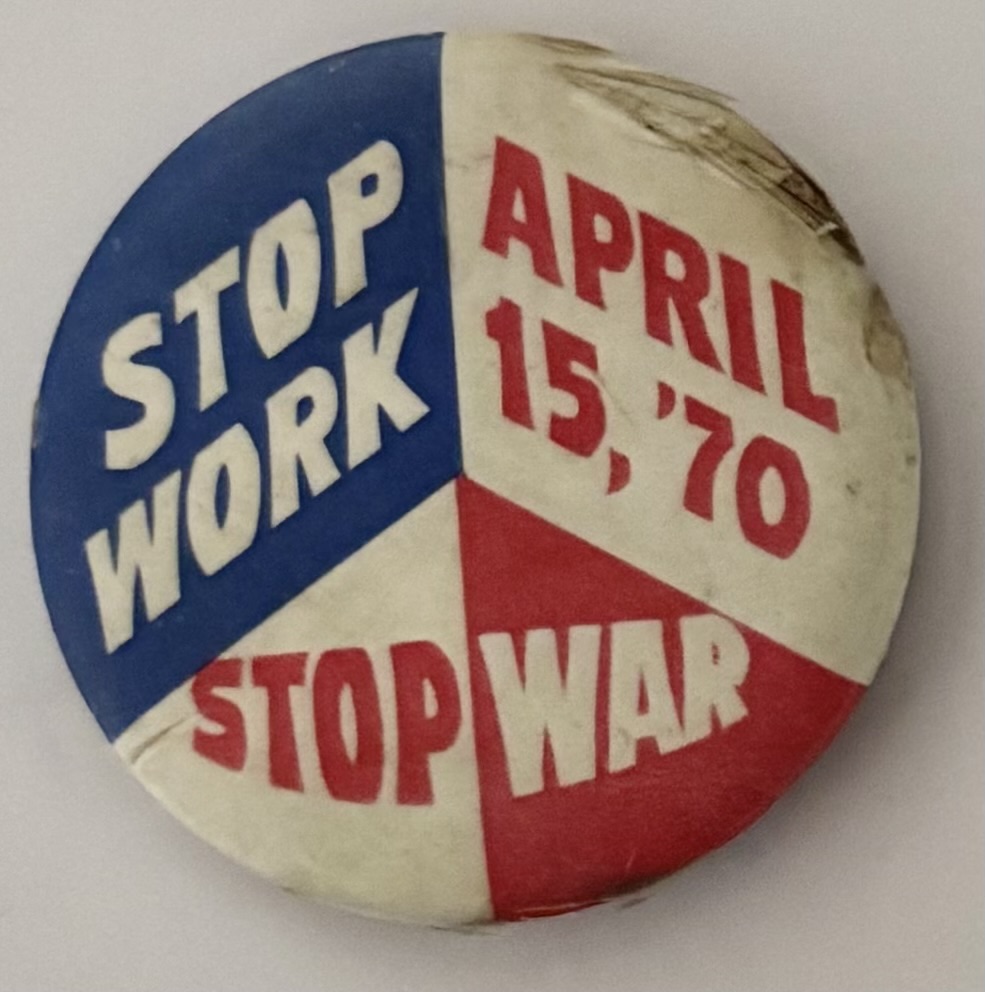 Stop Work Stop War April 15 ’70