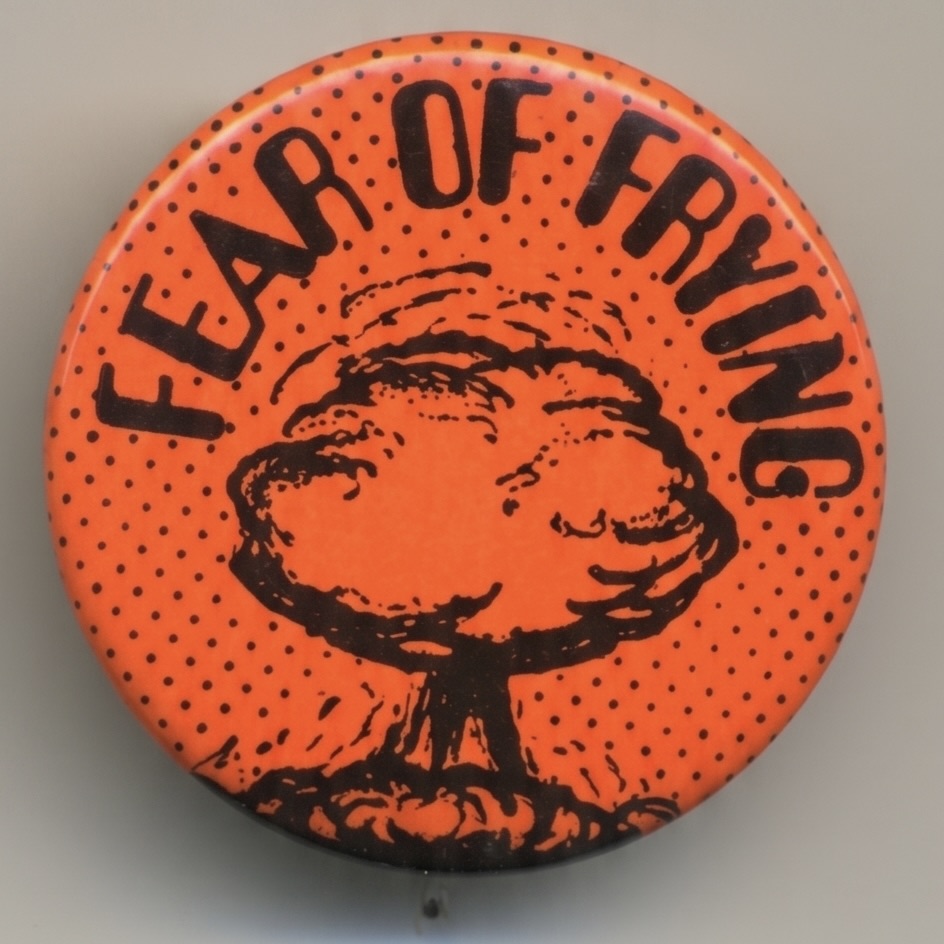 Fear of Frying