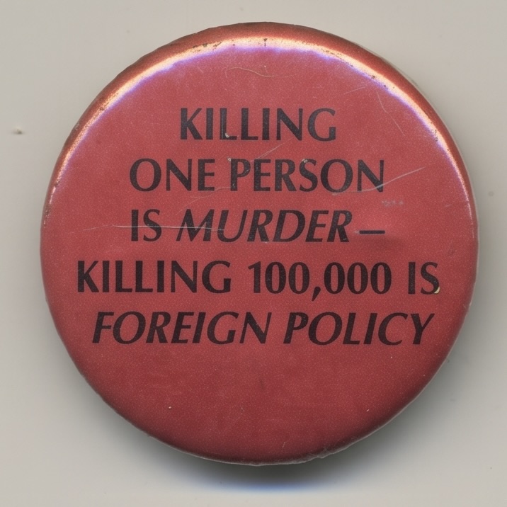 Killing One Person Is Murder – Killing 100,000 Is Foreign Policy