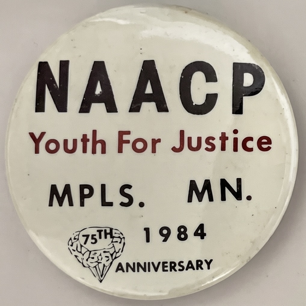 NAACP Youth for Justice MLPS. MN. 75th Anniversary 1984