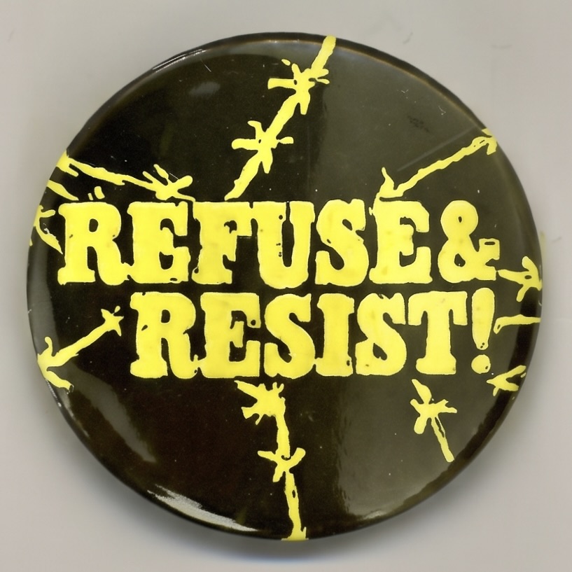 Refuse & Resist!
