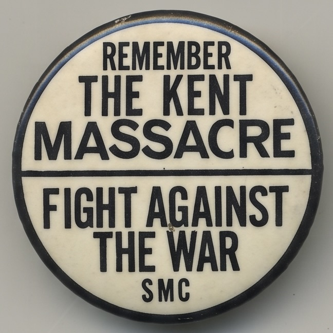 Remember the Kent State Massacre Fight Against the War SMC