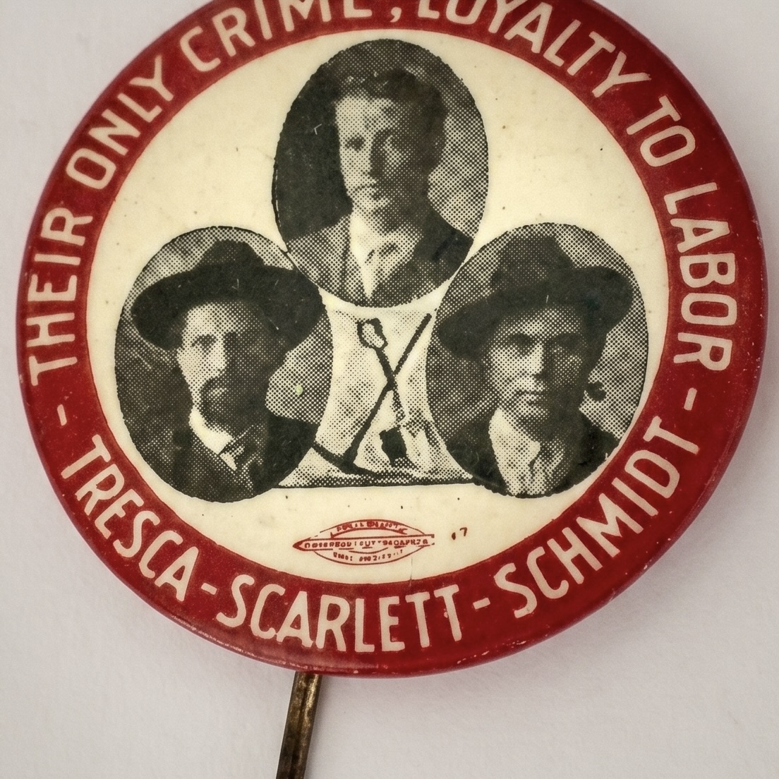 Their Only Crime, Loyalty to Labor – Tresca-Scarlett-Schmidt