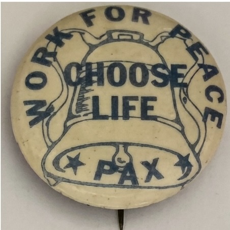 Work For Peace Choose Life Pax
