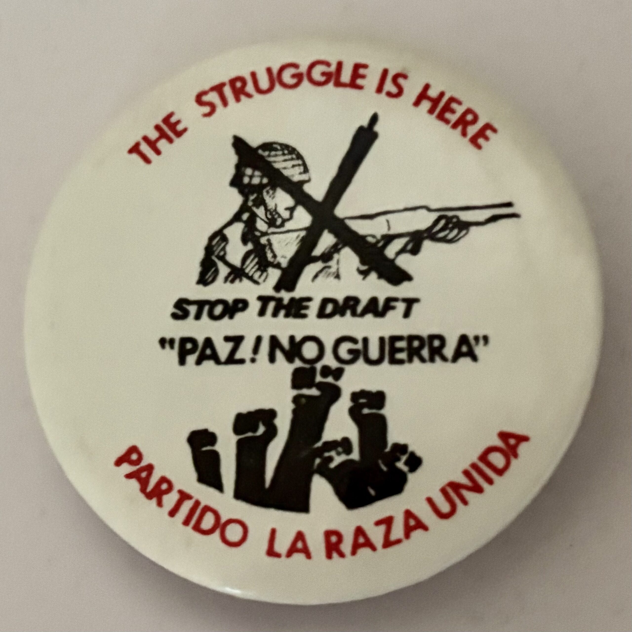Stop the Draft “Paz! No Guerra!”
