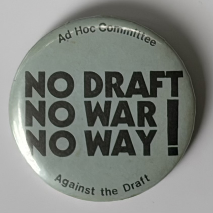 No Draft No War No Way!